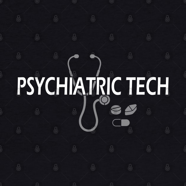 Psychiatric Tech by KC Happy Shop